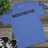 Classic MECHDAD Tri-Blend Crew Tee