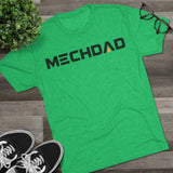 Classic MECHDAD Tri-Blend Crew Tee