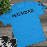 Classic MECHDAD Tri-Blend Crew Tee