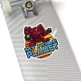 My Home Planet Sticker